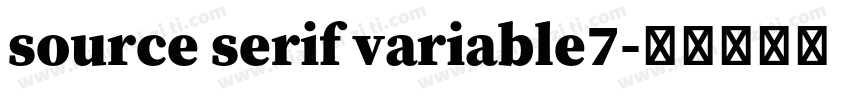 source serif variable7字体转换